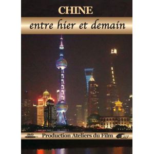 Image de Chine, entre hier et demain [DVD]