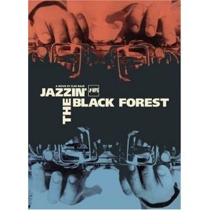 Jazzin' : The Black Forest