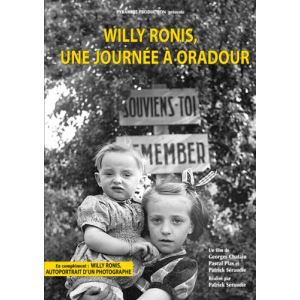 Image de Willy Ronis : une journée à Oradour + Willy Ronis : Autoportrait d'un photographe