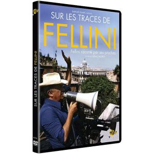 Sur les traces de Fellini