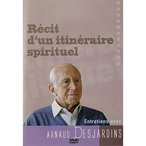 R&eacute;cit d'un Itin&eacute;raire spirituel