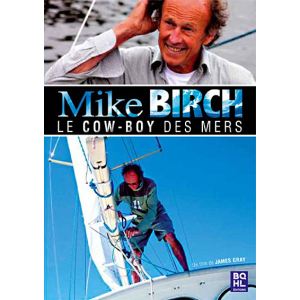 Mike Birch, le Cow-Boy des mers