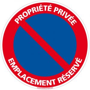 Panneau de Signalisation Alu-- Propriété privée emplacement reservé - Diamètre 125 mm