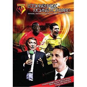Watford F.C. - Looking Back, Moving Forward - 2008/9 Season Review