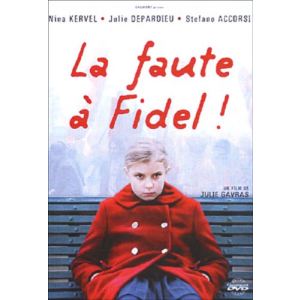 La Faute a fidel !