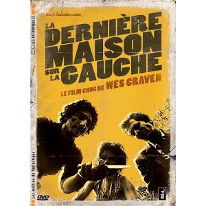 La Dernière Maison sur la Gauche - de Wes Craven