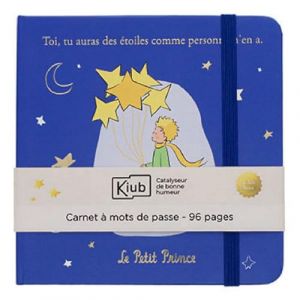 Carnet à mots de passe - KIUB - Le Petit Prince aux étoiles - 11,5x11,5cm - 96 pages - Enfant