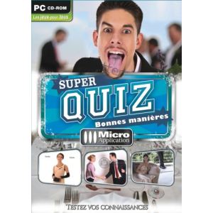 Super Quiz : Bonnes manières [PC]