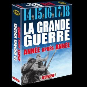 La Grande Guerre année après année