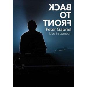 Peter Gabriel : Back to front live in London
