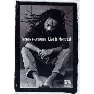 Image de Bobby Mcferrin : Live in Montreal