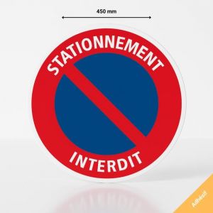Adhésif panneau stationnement interdit - Autocollant - Diamètre 450 mm - Interdiction de stationner