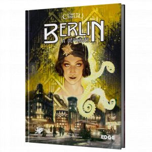 Edge Livre De Jeu L'appel De Cthulhu : Berlin La D&eacute;prav&eacute;e