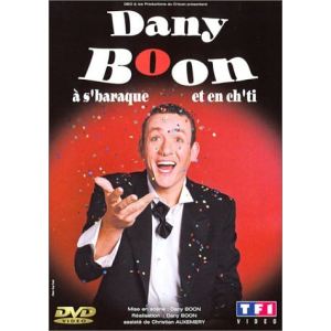 Image de Dany Boon : à s'baraque et en cht'i