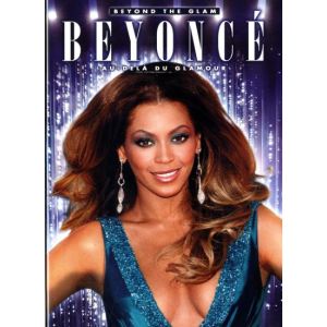 Beyonce : Beyond the Glam