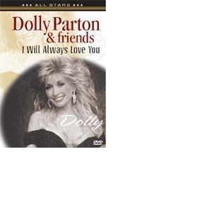 Dolly Parton and Friends : I Will Always Love You