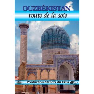 Ouzbékistan, la route de la soie