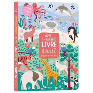 Editions Auzou MON TRÈS GRAND LIVRE D'ÉVEIL - AUTOUR DU MONDE