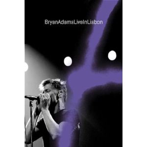 Bryan Adams : Live in Lisbonne