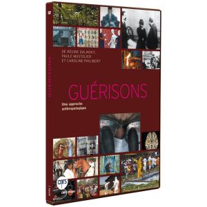 Gu&eacute;risons : Une approche anthropologique