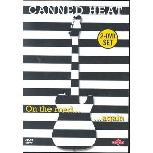 Canned Heat : On The Road ... Again