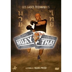 Muay Tha - Les bases techniques