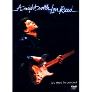 Lou Reed : A Night With Lou Reed