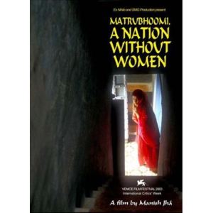 Matrubhoomi : Un monde sans Femmes