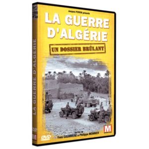 Image de La Guerre d'Algérie : Un dossier brûlant