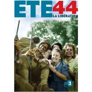 Eté 44, la liberation