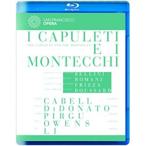 Bellini : I Capuleti e i Montecchi