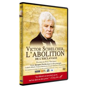 Image de Victor Schoelcher : l'abolition de l'esclavage