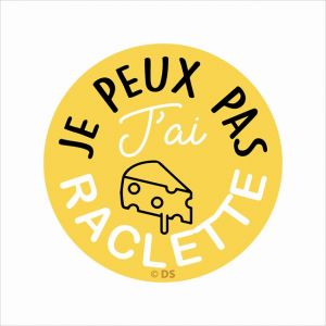 Image de Cadox 1 sticker autocollant ''Je peux pas j'ai Raclette''