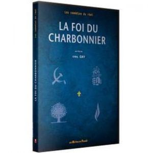 La Foi Du Charbonnier