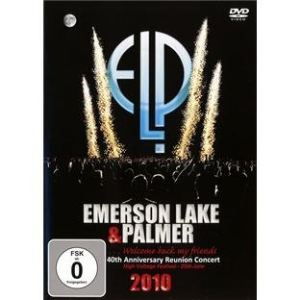 Emerson Lake et Palmer : 40th Anniversary Reunion Concert 2010