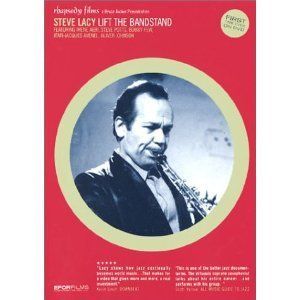 Steve Lacy : Lift The Bandstand