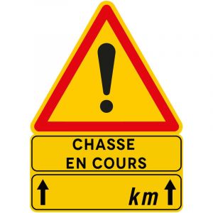 Signaletique.biz France - Panneau de chasse en cours. Signalisation temporaire de chasse en Comacel 5mm. - Chasse en cours sur x km - Panneau