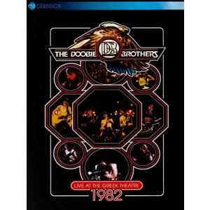 The Doobie Brothers - Live at the Greek Theatre 1982