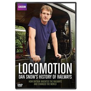 Locomotion: Dan Snow's History of Railways - BBC [DVD] [Import anglais]
