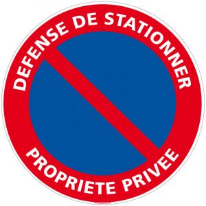 Image de Panneau de Signalisation Alu Diamètre 240 mm Défense De Stationner Propriété Privée