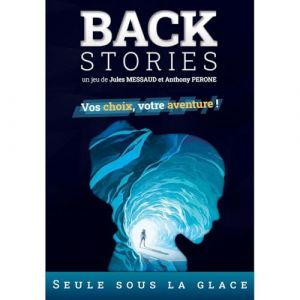 Blackrock Editions Backstories - Seule sous la glace
