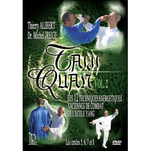 Image de Taiji-Quan - Volume 2 : Les 12 techniques énergétiques anciennes de combat de l'école Yang (Cercles 5,6,7 et 8)