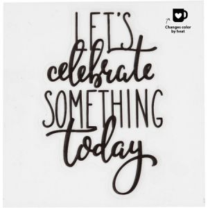 Creotime Sticker pour verre et porcelaine - Let's celebrate something today