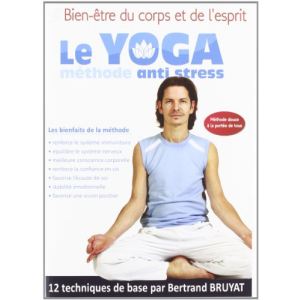 Le Yoga : Méthode anti-stress