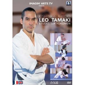 Image de Etudes sur Yokomen : Kishinka&iuml; A&iuml;kido - Leo Tamaki