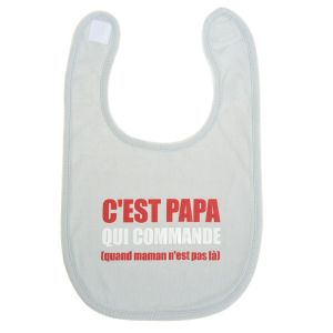Sevira Kids Bavoir b&eacute;b&eacute; personnalis&eacute; - C'est papa qui commande