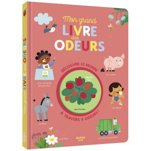 Editions Auzou MON GRAND LIVRE DES ODEURS