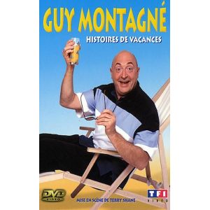 Guy Montagné : Histoires de vacances