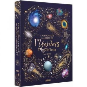 Auzou editions Livre pour l'anthologie illustrée de l'univers mystérieux