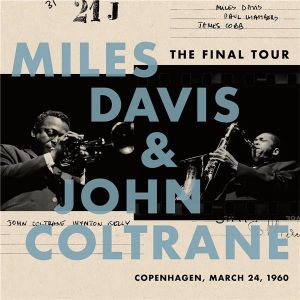 Image de Sony Music Disques vinyle Jazz Columbia/Legacy Miles Davis & John Coltrane - The Final Tour: Copenhagen, March 24, 1960 (1 LP)